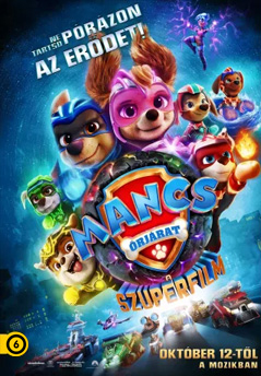 Mancs őrjárat: A szuperfilm