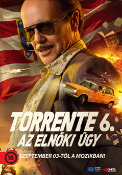 Torrente 6 - Az elnöki ügy
